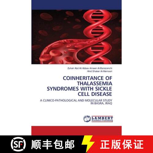预订 Coinheritance of Thalassemia Syndromes with Sickle Cell Disease [9786203304862]