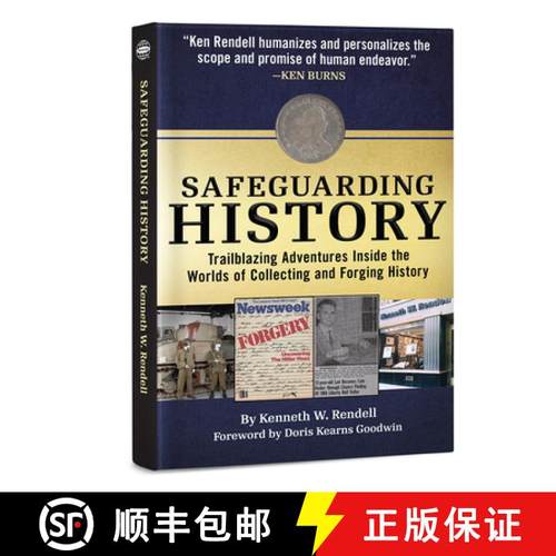 预订 Safeguarding History: Trailblazing Adventures Inside the Worlds of Collecting and Forging History [9780794850494]
