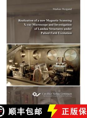 【3-4周达】Realization of a new Magnetic Scanning X-ray Microscope and Investigation of Landau Struct... [9783954049912]
