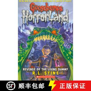 【3-4周达】Revenge of the Living Dummy (Goosebumps Horrorland #1): Volume 1 [9780439918695]