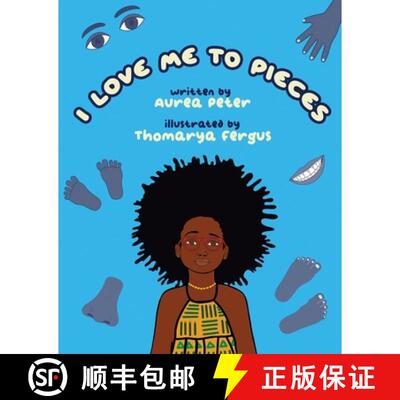 【3-4周达】I Love Me To Pieces: Accepting yourself for who you are [9781958126660]