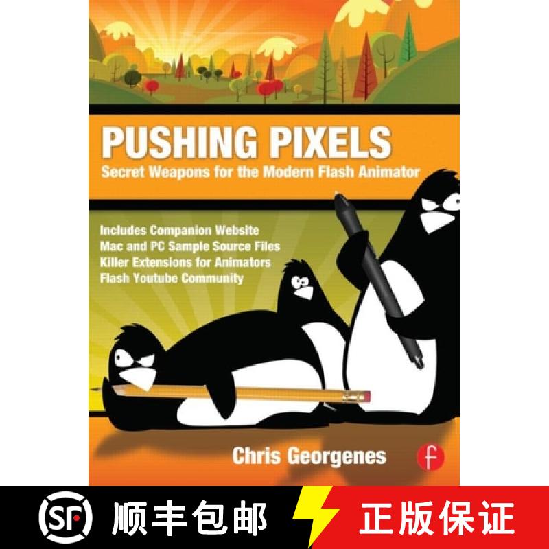 【3-4周达】Pushing Pixels: Chris Georgenes' Secret Weapons for the Modern Flash Animator [9780240818436]