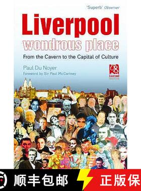【3-4周达】Liverpool - Wondrous Place : From the Cavern to the Capital of Culture [9780753512692]