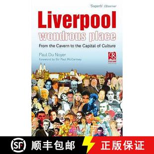 【3-4周达】Liverpool - Wondrous Place : From the Cavern to the Capital of Culture [9780753512692]