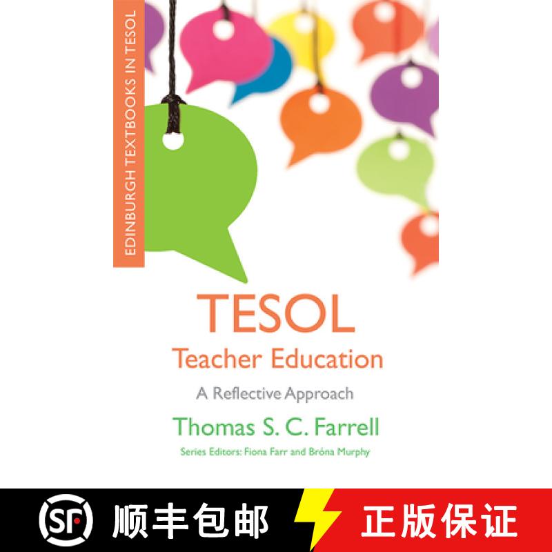 【3-4周达】Tesol Teacher Education: A Reflective Approach (Edinburgh Textbooks in Tesol) (1st edition) [9781474474429]