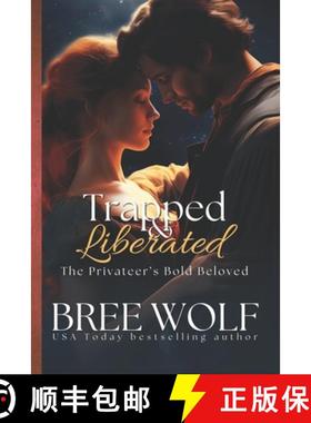 预订 Trapped & Liberated: The Privateer's Bold Beloved [9783964820341]