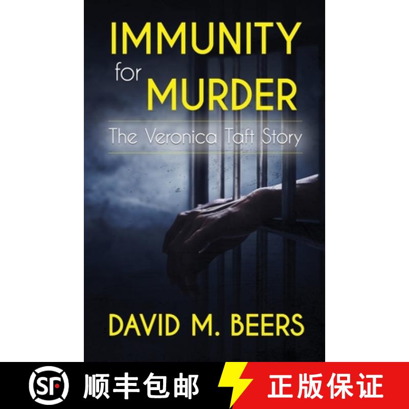 【3-4周达】Immunity for Murder: The Veronica Taft Story [9781737869009]