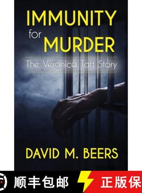 【3-4周达】Immunity for Murder: The Veronica Taft Story [9781737869009]