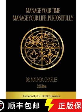 预订 Manage Your Time, Manage Your Life...Purposefully [9798218614812]