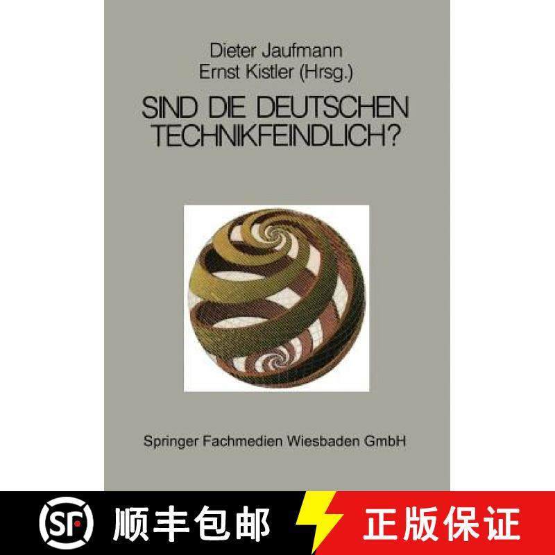 【3-4周达】Sind die Deutschen technikfeindlich? : Erkenntnis oder Vorurteil [9783810006561]