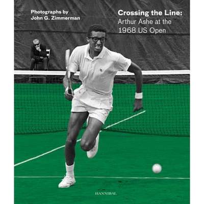 【4周达】Crossing the Line : Arthur Ashe at the 1968 US Open [9789492677501]