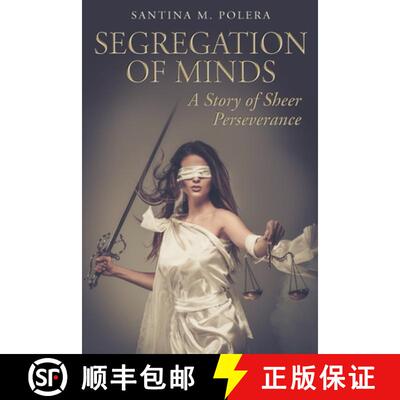 【3-4周达】Segregation of Minds: A Story of Sheer Perseverance [9780578246628]