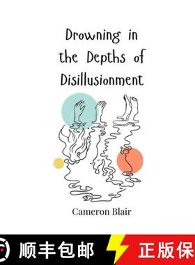 预订 Drowning in the Depths of Disillusionment [9783690819404]