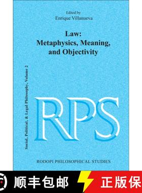预订 Law: Metaphysics, Meaning, and Objectivity [9789042023758]