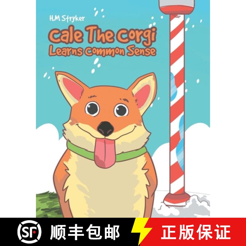 【3-4周达】Cale The Corgi Learns Common Sense [9781644929247]