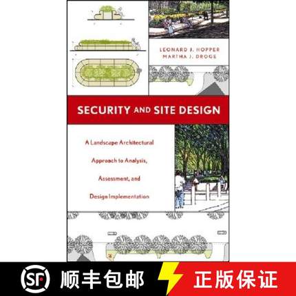 【3-4周达】Security and Site Design - A Landscape Architectural Approach to Analysis, Assessment, and... [9780471655831]