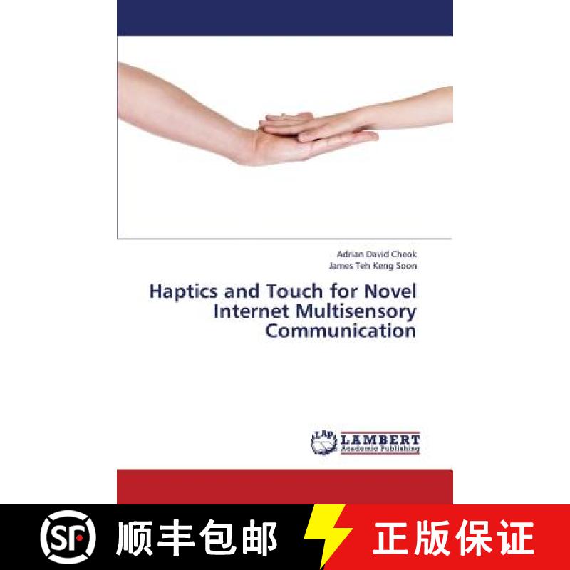 预订 Haptics and Touch for Novel Internet Multisensory Communication [9783848487783]