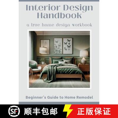 【3-4周达】Interior Design Handbook for Beginners: A Step-by-Step Workbook to Discover Your Style, Pl... [9781257043682]