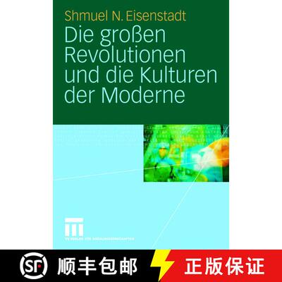 【3-4周达】Die großen Revolutionen und die Kulturen der Moderne [9783531149936]