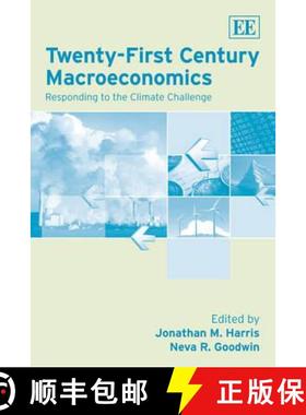 【3-4周达】Twenty-First Century Macroeconomics - Responding to the Climate Challenge: Responding to t... [9781847208484]