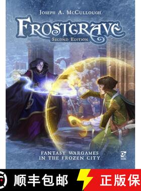 【3-4周达】Frostgrave: Second Edition: Fantasy Wargames in the Frozen City [9781472834683]
