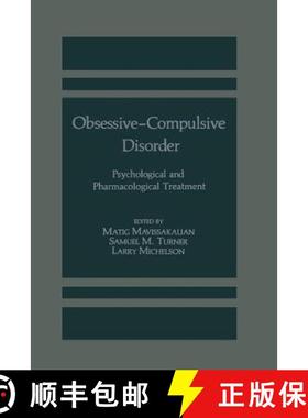 【3-4周达】Obsessive-Compulsive Disorder : Psychological and Pharmacological Treatment [9781489905444]