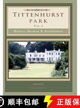 预订 Tittenhurst Park: History, Gardens, & Architecture [9781732100633]