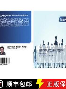 预订 Estimating Drag and Heat transfer coefficients of a Runner [9786138829881]