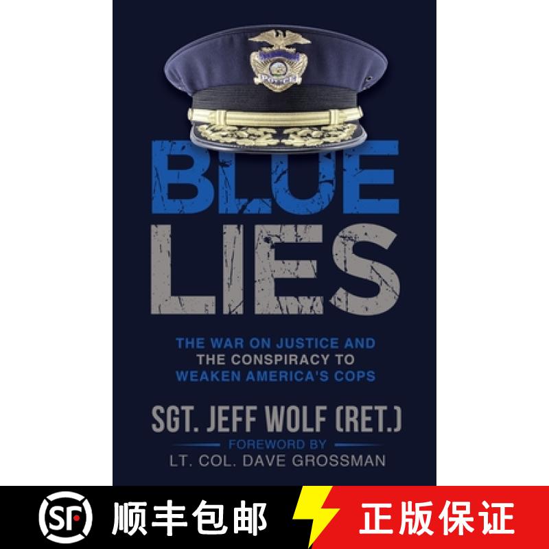 【3-4周达】Blue Lies: The War on Justice and the Conspiracy to Weaken America's Cops [9781088139103]