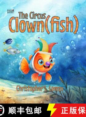 【3-4周达】The Circus Clownfish [9781958487709]