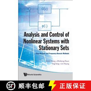 【3-4周达】Analysis And Control Of Nonlinear Systems With Stationary Sets: Time-domain And Frequency-... [9789812814692]