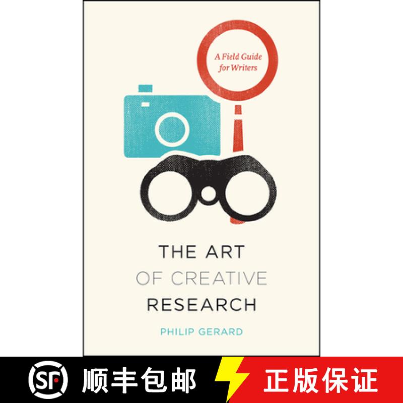 【3-4周达】The Art of Creative Research: A Field Guide for Writers [9780226179803]