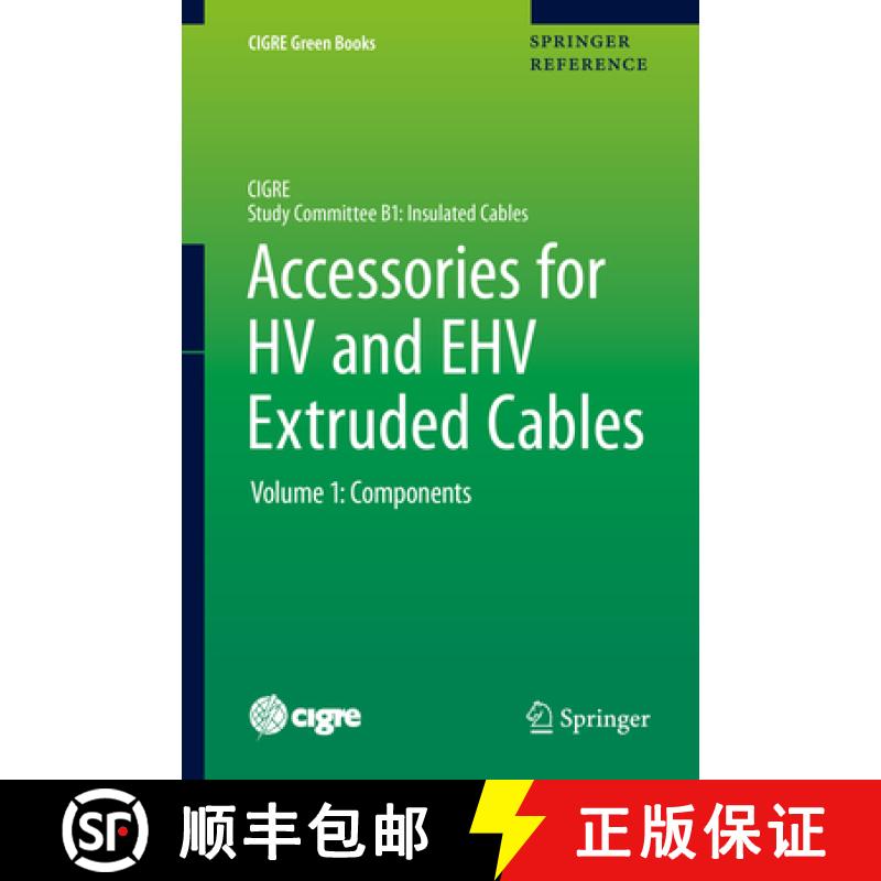 【3-4周达】Accessories for Hv and Ehv Extruded Cables: Volume 1: Components [9783030394653]