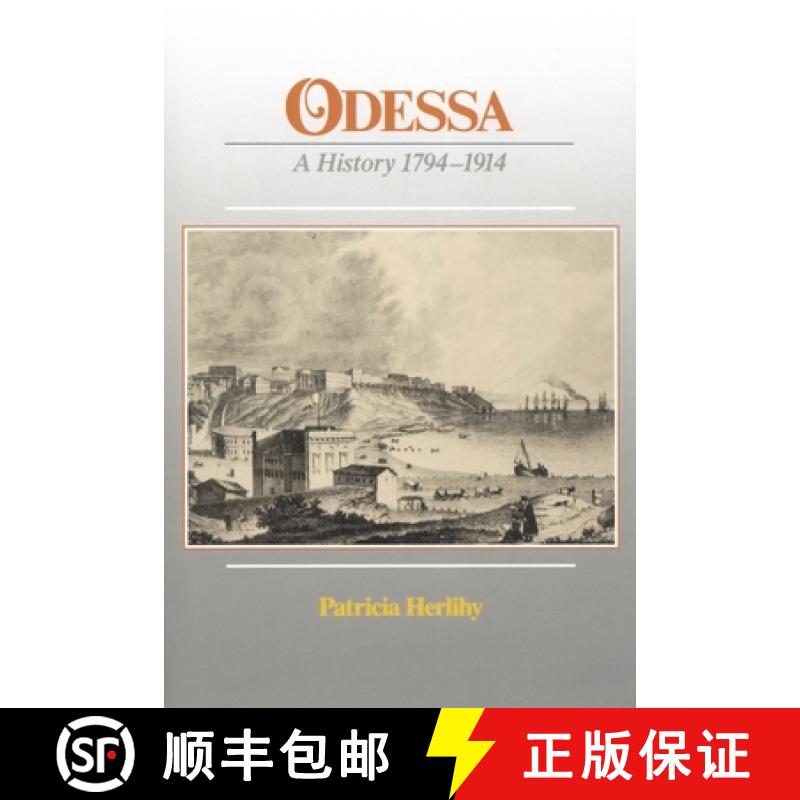 【3-4周达】Odessa - A History 1794-1914 (Paper): A History, 1794-1914 [9780916458430]