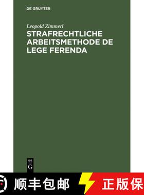 预订 Strafrechtliche Arbeitsmethode de lege ferenda [9783111307633]