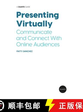 【3-4周达】Presenting Virtually: Communicate and Connect with Online Audiences [9781646870738]