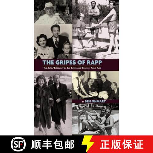 【3-4周达】精装 The Gripes of Rapp - The Auto/Biography of the Bickersons' Creator, Philip Rapp [9781593932114]