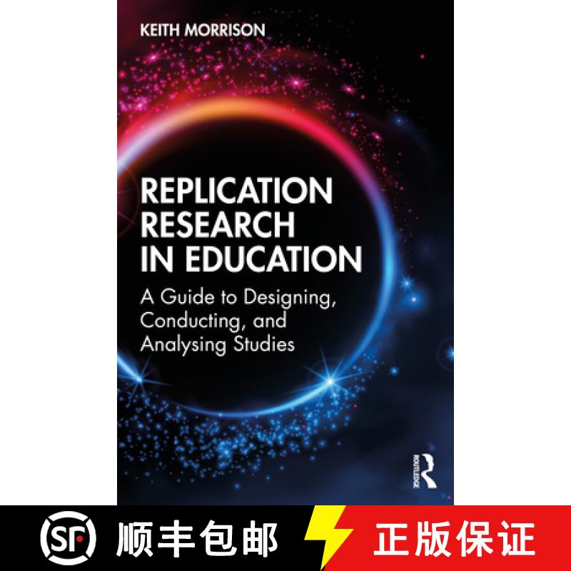 【3-4周达】Replication Research in Education: A Guide to Designing, Conducting, and Analysing Studies [9781032068695]