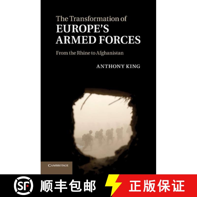 【3-4周达】The Transformation of Europe's Armed Forces: From the Rhine to Afghanistan [9781107647688]