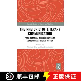 【3-4周达】The Rhetoric of Literary Communication: From Classical English Novels to Contemporary Digi... [9781032199672]