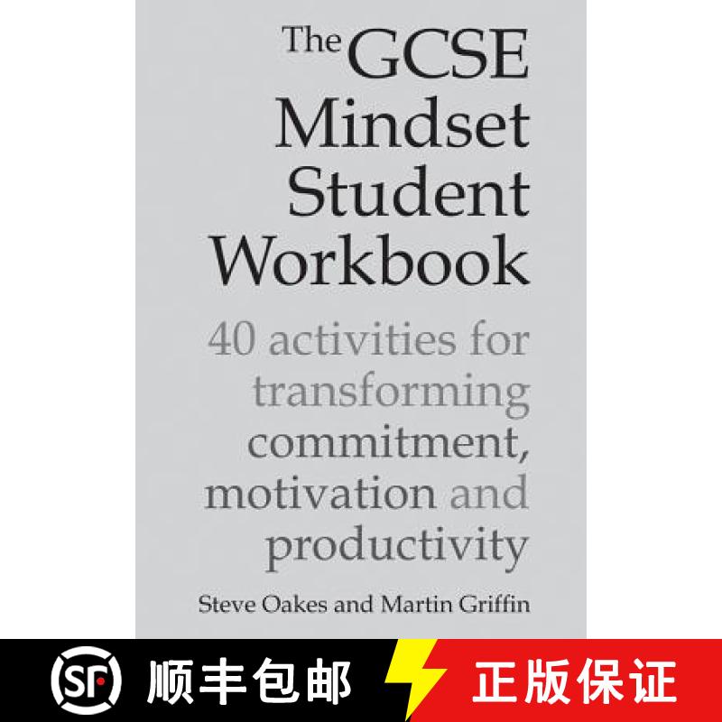 【2-3周达】The GCSE Mindset Student Workbook: 40 Activities for Transforming Commitment, Motivation a... [9781785833212]