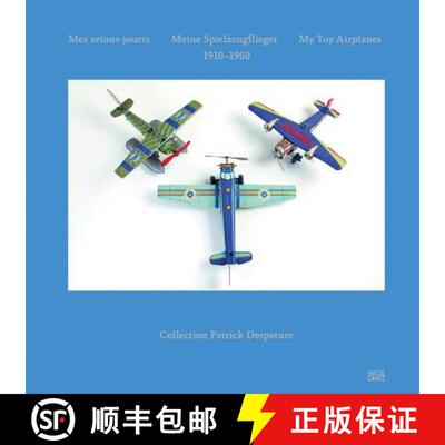 【3-4周达】Mes Avions-jouets - Meine Spielzeugflieger - My Toy Airplanes: 1910-1960 [9783775730167]