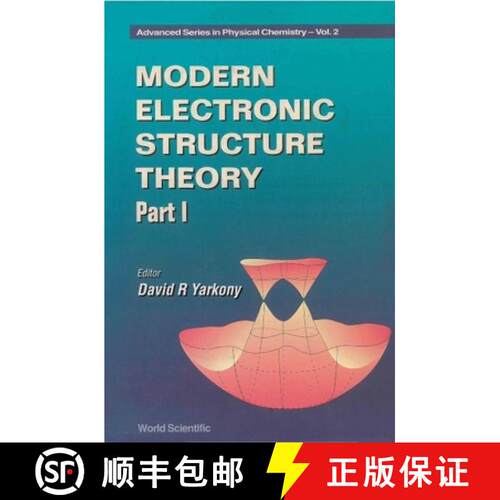【3-4周达】精装 Modern Electronic Structure Theory - Part I [9789810219598]