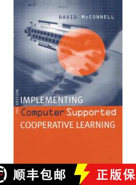 【3-4周达】Implementing Computer-supported Cooperative Learning [9780749431358]