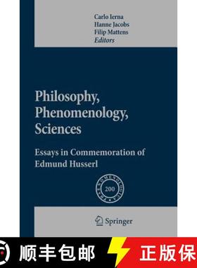 【3-4周达】Philosophy, Phenomenology, Sciences : Essays in Commemoration of Edmund Husserl [9789400734395]