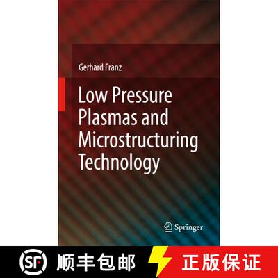 【3-4周达】Low Pressure Plasmas and Microstructuring Technology [9783642099397]