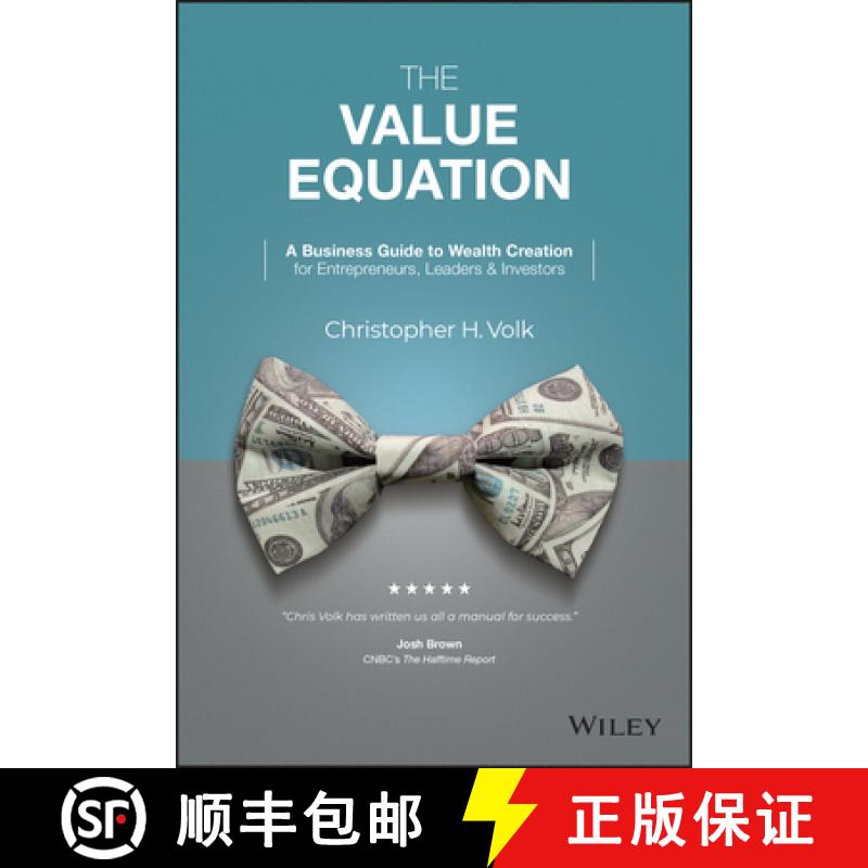 【3-4周达】Value Equation: A Business Guide to Wealth Cre ation for Entrepreneurs, Leaders & Investor... [9781119875642]