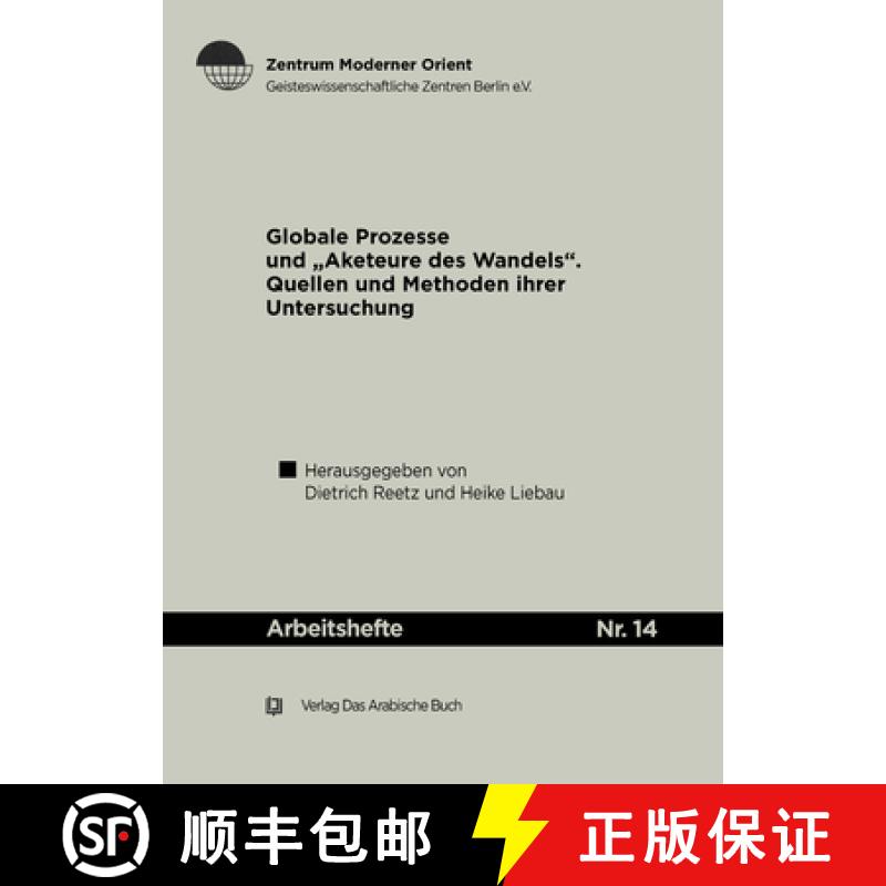 预订 Globale Prozesse Und Akteure Des Wandels: Quellen Und Methoden Ihrer Untersuchung; Ein Werkstatt... [9783860931479]