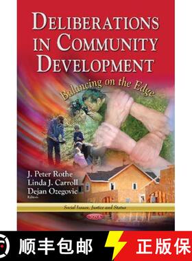【3-4周达】Deliberations in Community Development: Balancing on the Edge [9781629489131]