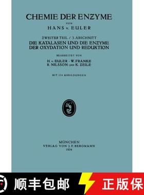 【3-4周达】Die Katalasen und die Enzyme der Oxydation und Reduktion: II. Teil Spezielle Chemie der En... [9783642890055]